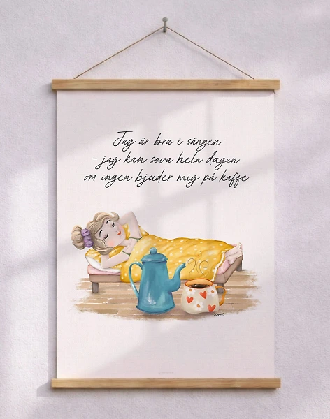 Kaffeposter – Jag är bra i sängen