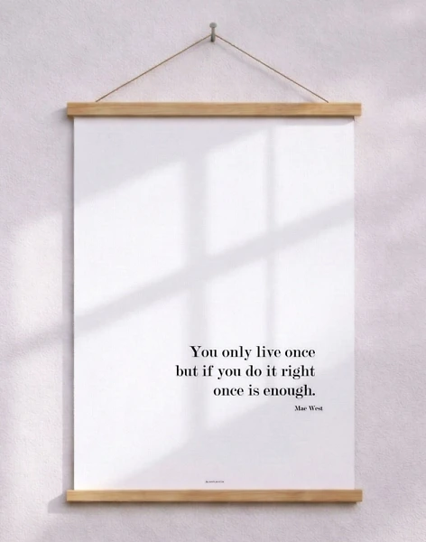 Affisch med inspirerande citat - Mae West