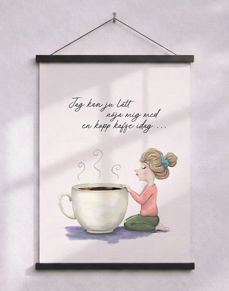 Kaffeposter – Nöj dig med en kopp